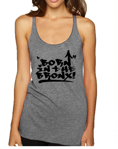 Women's Tank Top Born In The Bronx Trendy Top