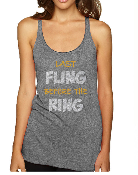 Women's Tank Top Last Fling Before The Ring Bachelorette