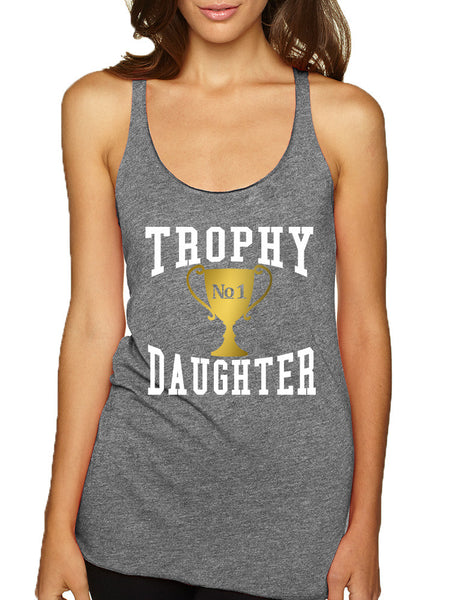 Women's Tank Top Trophy Daughter Love Family Cool Gift Funny - ALLNTRENDSHOP - 3