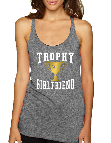 Women's Tank Top Trophy Girlfriend Love Valentine's Gift Top - ALLNTRENDSHOP - 1