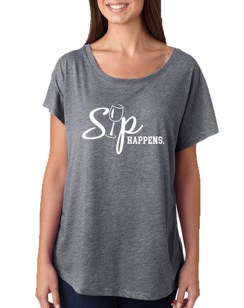 Women's Dolman Shirt Sip Happens Wine Lover Top