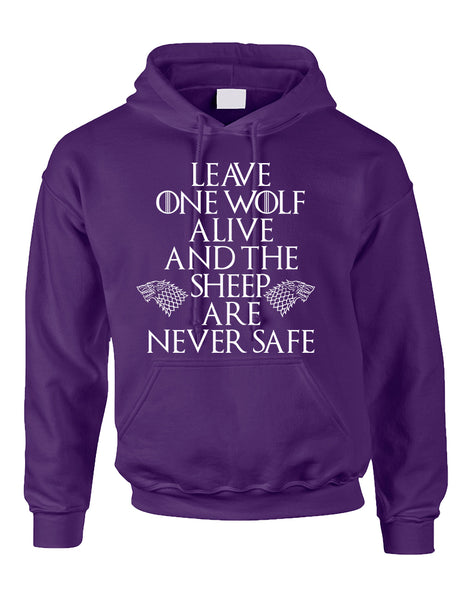 Adult Hoodie Leave One Wolf Alive The Sheep Are Never Safe