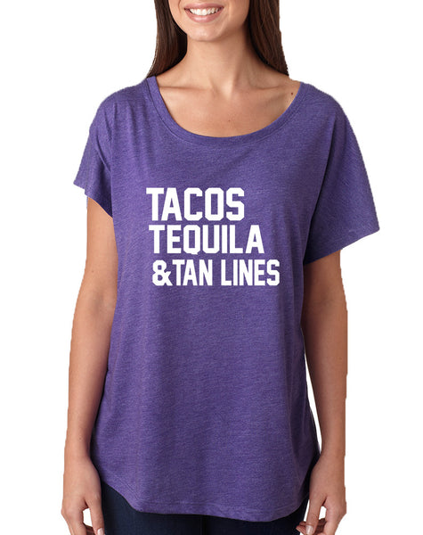 Women's Dolman Tacos Tequila Tan Lines Beach Summer