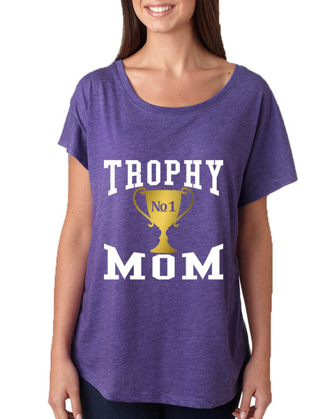 Women's Dolman Shirt Trophy Mom Gift Love Mother's Day Top - ALLNTRENDSHOP - 5