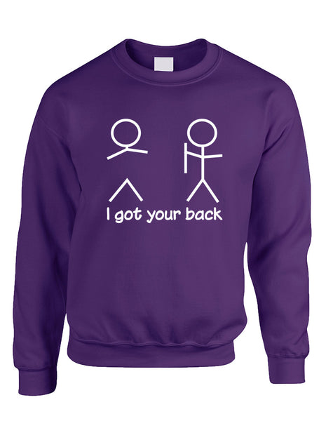 Adult Sweatshirt I Got Your Back Humor Cool Sarcasm Top