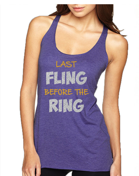 Women's Tank Top Last Fling Before The Ring Bachelorette