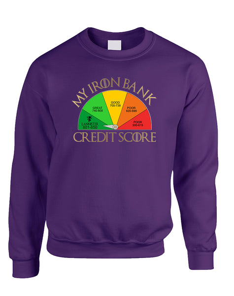 Adult Sweatshirt My Iron Bank Credit Score Lannister Cool Top