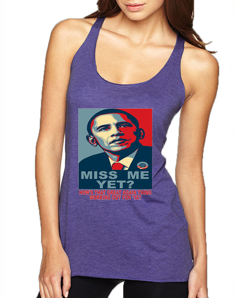 Women's Tank Top Miss Me Yet Obama President Trump Top
