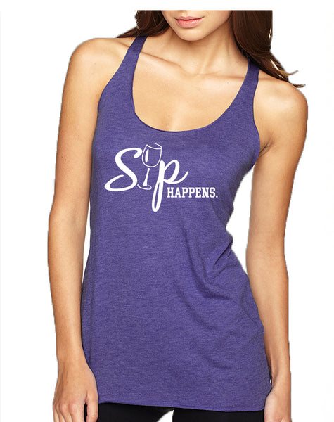 Women's Tank Top Sip Happens drink Lovers Shirt Drink Top