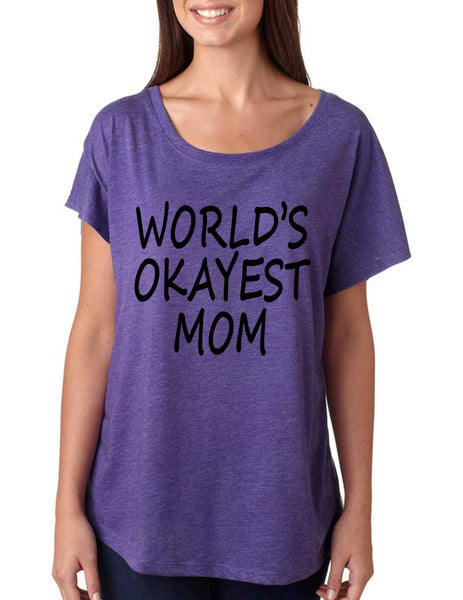 World's OKayest mom mothers day women's triblend dolman shirt - ALLNTRENDSHOP - 4