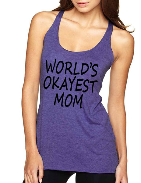 World's OKayest mom mothers day Women Triblend Tanktop - ALLNTRENDSHOP - 6