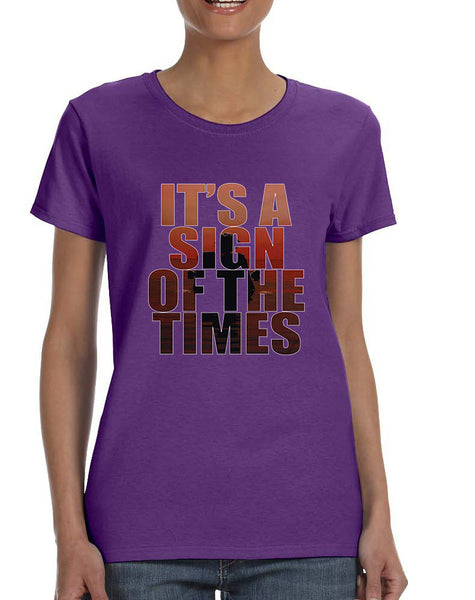 Women's T Shirt It's A Sign Of The Times Styles Shirt Popular Tee