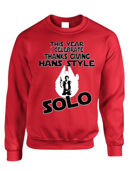 Adult Sweatshirt This Year I Celebrate Thanks Giving Solo Holiday Top