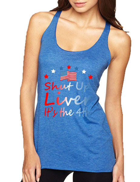 Women's Tank Top Shut Up Liver It's The 4th Of July Drunk USA Top
