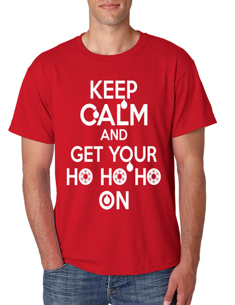 Men's T Shirt Keep Calm And Get Your Ho Ho Ho Ugly Christmas Top - ALLNTRENDSHOP - 2