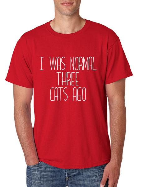 Men's T Shirt I Was Normal 3 Cats Ago Funny Pets Shirt Cute