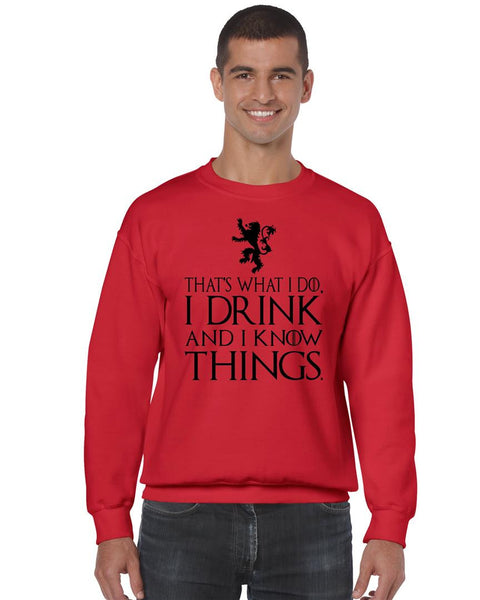 That What I Do I Drink And I Know Things mens Sweatshirt - ALLNTRENDSHOP - 6