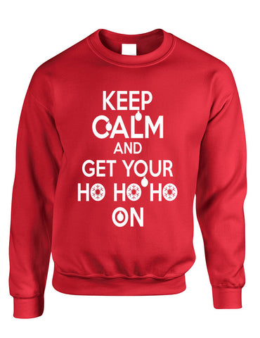 Adult Crewneck Keep Calm And Get Your Ho Ho Ho Christmas Sweater - ALLNTRENDSHOP - 1