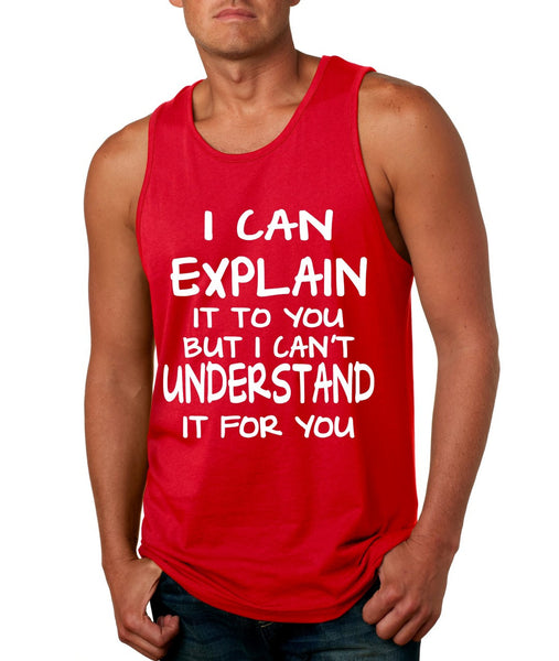 I can explain Men's Jersey Tank - ALLNTRENDSHOP