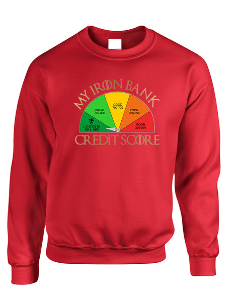 Adult Sweatshirt My Iron Bank Credit Score Lannister Cool Top