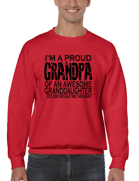 Men's Sweatshirt I'm A Proud Grandpa Granddaughter Funny Gift