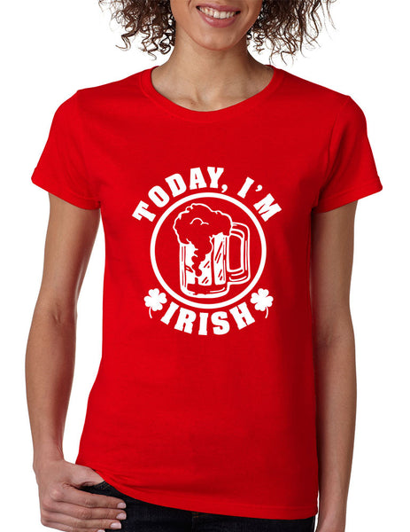 Today I'm Irish women t-shirt saint patricks day - ALLNTRENDSHOP - 4