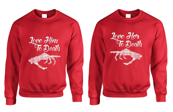 Love her Love him to death Couple sweaters Valentines day - ALLNTRENDSHOP - 5