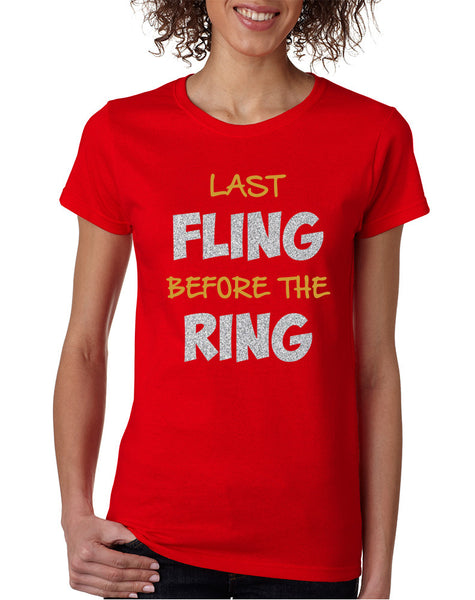 Women's T Shirt Last Fling Before The Ring Bride To Be Top