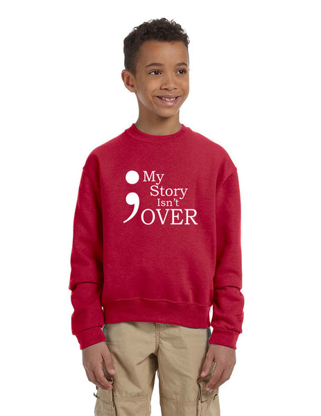 Kids Youth Sweatshirt My Story Isn't Over Semicolon Top