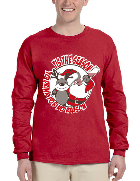 Men's Long Sleeve Tis The Season Drink For No Reason Fun Top - ALLNTRENDSHOP - 3
