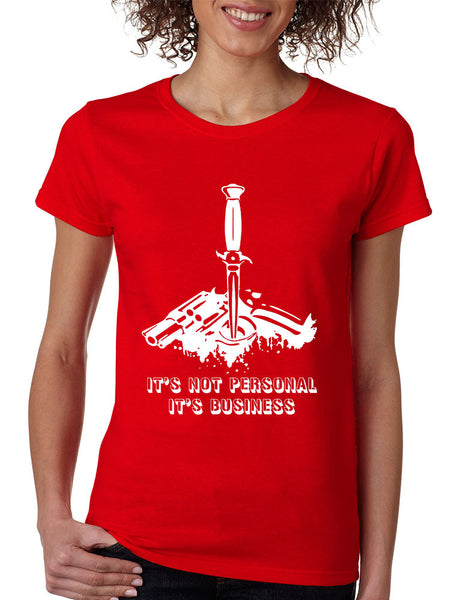 Women's T Shirt It's Not Personal It's Business Fun Humor Tee - ALLNTRENDSHOP - 4