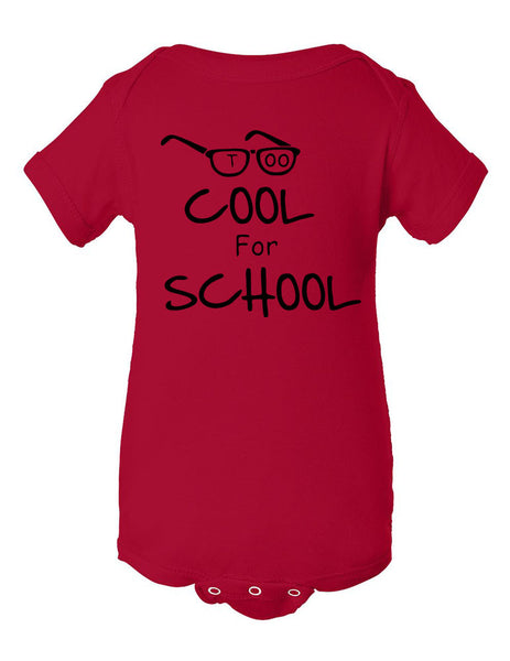 Too cool for School Infant Creeper - ALLNTRENDSHOP - 7