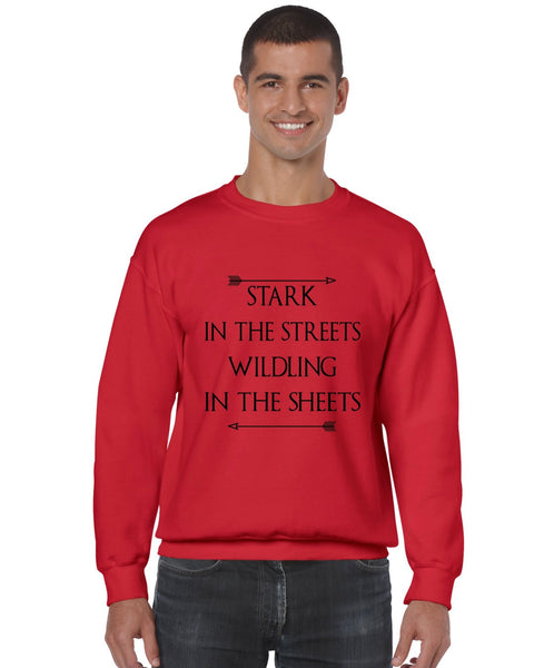 Stark in the streets wildling in the sheets mens Sweatshirt - ALLNTRENDSHOP - 6