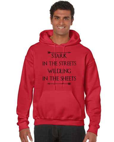 Stark in the streets wildling in the sheets men Hoodie - ALLNTRENDSHOP - 1
