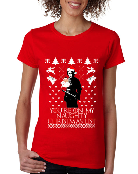 Women's T Shirt My Naughty Xmas List Arya Stark Ugly Christmas