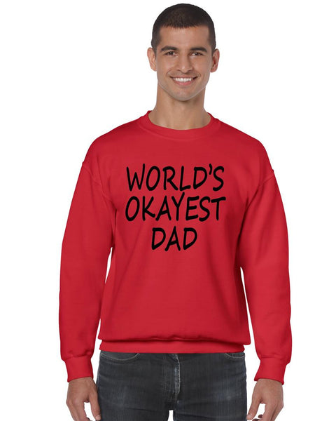 World's OKayest dad fathers day men sweatshirt - ALLNTRENDSHOP - 7