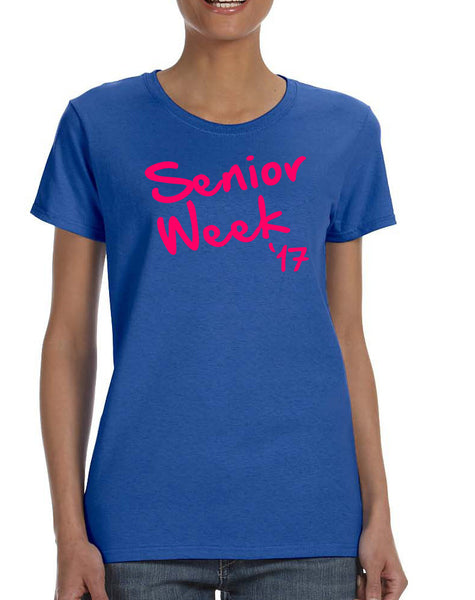 Women's T Shirt Senior Week 17 Pink Class Of 2017 Party Shirt