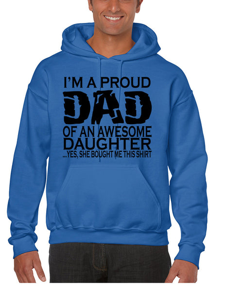Men's Hoodie I'm A Proud Dad Of An Awesome Daughter Funny