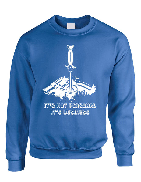 Adult Crewneck It's Not Personal It's Business Funny Top - ALLNTRENDSHOP - 1
