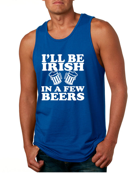 Men's Tank Top I'll Be Irish In Few Beers St Patrick's Party Top - ALLNTRENDSHOP - 3