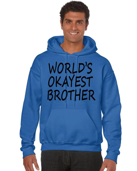 World's OKayest brother men Hoodie - ALLNTRENDSHOP - 1