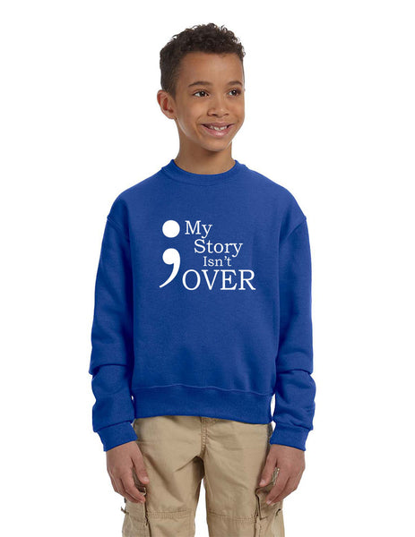 Kids Youth Sweatshirt My Story Isn't Over Semicolon Top