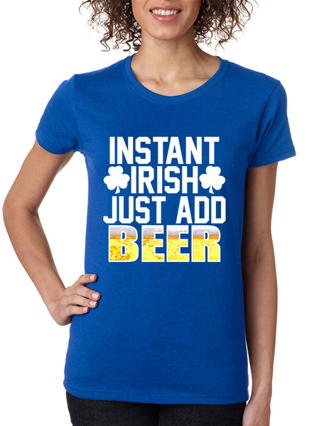 Women's T Shirt Instant Irish Add Beer St Patrick's T Shirt - ALLNTRENDSHOP - 2