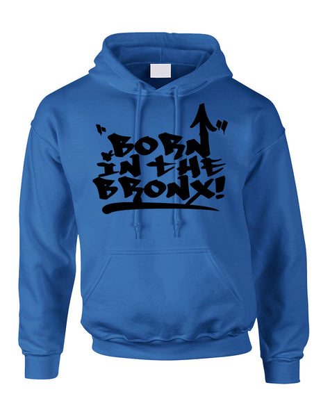 Adult Hoodie Born In The Bronx Cool Neighborhood Top