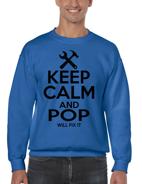 Men's Sweatshirt Keep Calm And Pop Will Fix It Gift For Grandpa Top - ALLNTRENDSHOP - 4