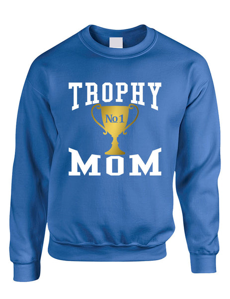 Adult Sweatshirt Trophy Mom Gift Love Mother's Day Sweatshirt - ALLNTRENDSHOP - 7
