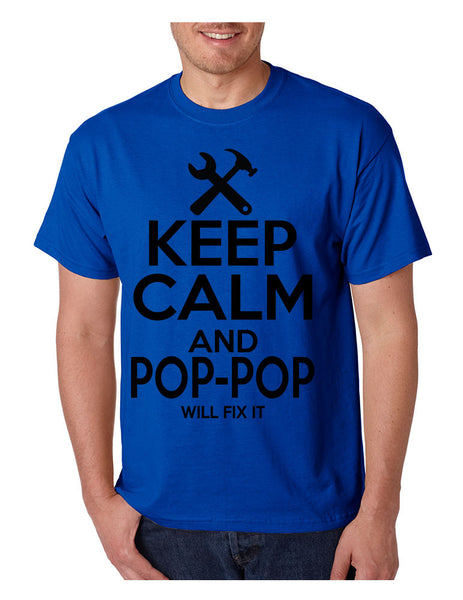 Men's T Shirt Keep Calm Pop Pop Will Fix It Grandpa Holiday Gift - ALLNTRENDSHOP - 4