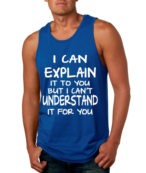 I can explain Men's Jersey Tank - ALLNTRENDSHOP