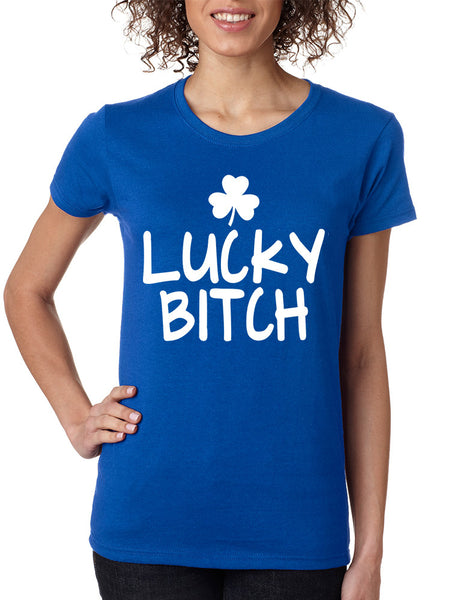 Women's T Shirt Lucky B**ch Shamrock St Patrick's Day Tee