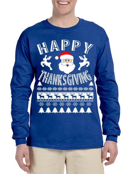 Men's Long Sleeve Happy Thanksgiving Ugly Santa Holiday Gift